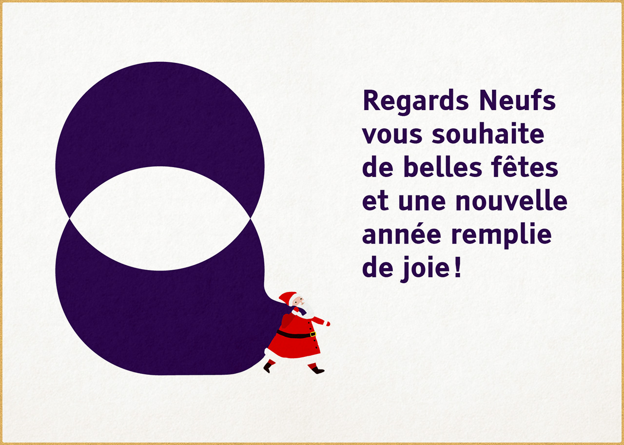 Regards Neufs vous souhaite de belles fêtes et et le meilleur pour 2025 !
